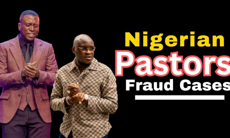 Nigerian Pastor's Fraud Cases: Pastor Tobi (SPAC) & Pastor Bolaji Idowu (Harvester's Church)