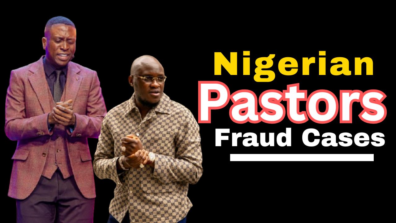 Nigerian Pastor's Fraud Cases: Pastor Tobi (SPAC) & Pastor Bolaji Idowu (Harvester's Church)